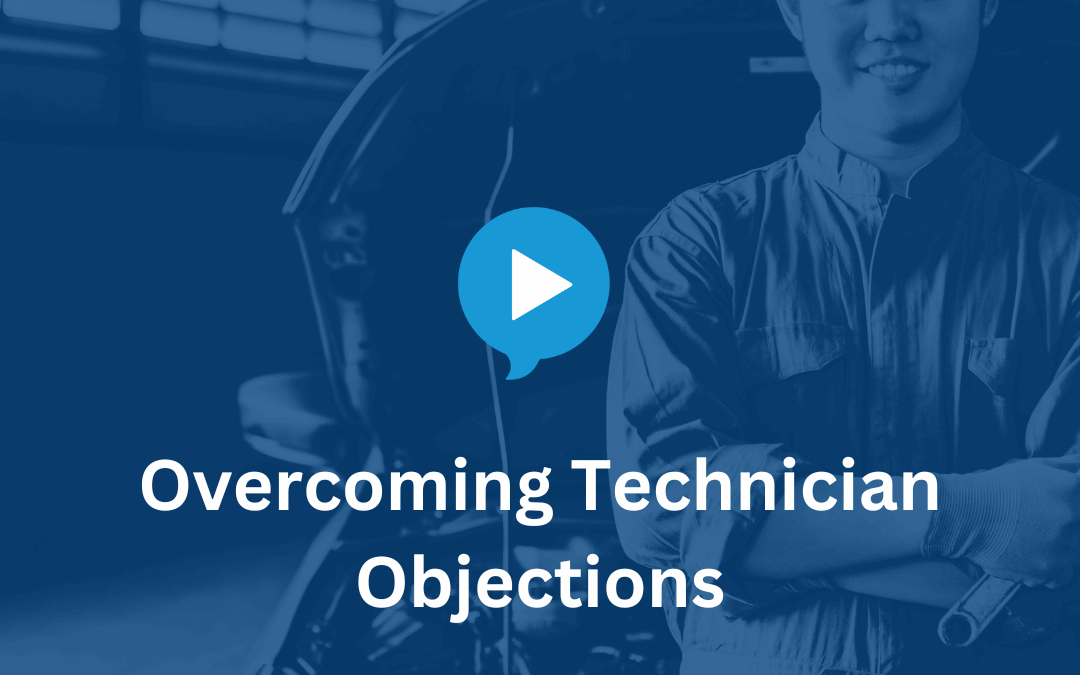 Overcoming Technician Objections